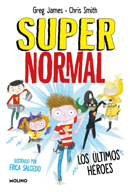 Supernormal 4. Los Últimos Héroes