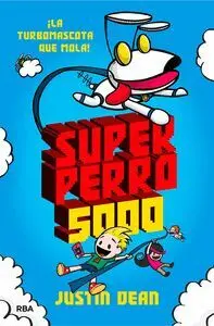 Superperro 5000 1