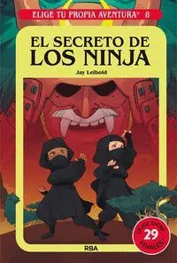 El Secreto de los Ninja. Elige tu Propia Aventura 8