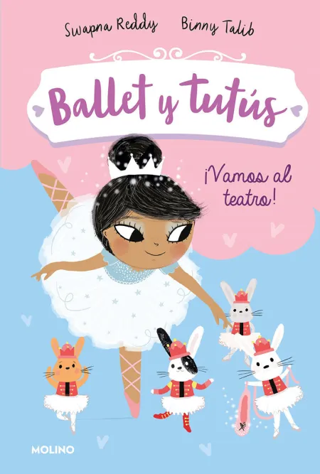 Ballet y Tutús 4 ¡Vamos Al Teatro!