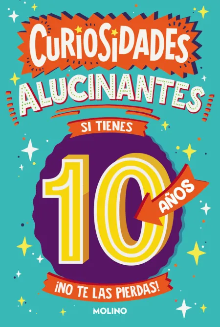 Curiosidades Alucinantes si Tienes 10 Años ¡No te las Peerdas!