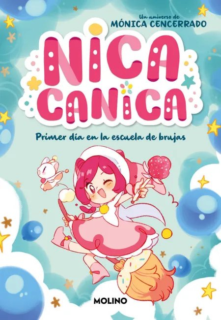 Nica Canica 1 Primer Día en la Escuela de Brujas