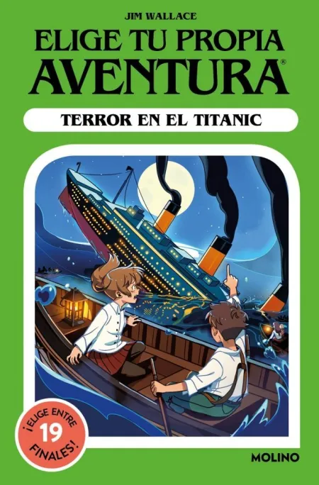 Terror en el Titanic. elige tu Propia Aventura