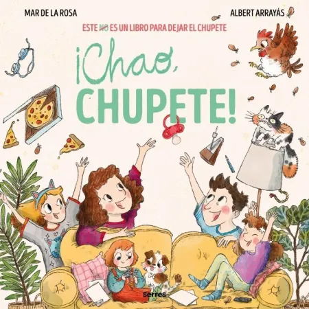 Chao, Chupete!
