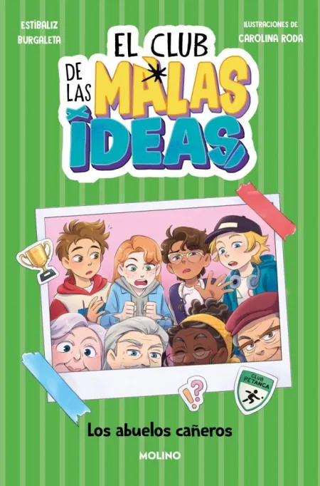 El Club de las Malas Ideas 3. Los Abuelos Cañeros