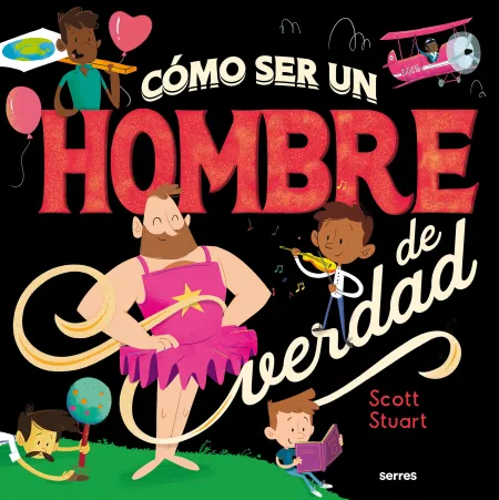 Como Ser un Hombre de Verdad
