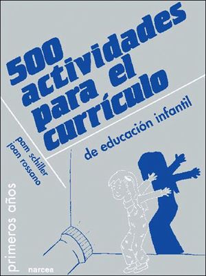 500 ACTIVIDADES PARA EL CURRICULO DE EDUCACION INFANTIL