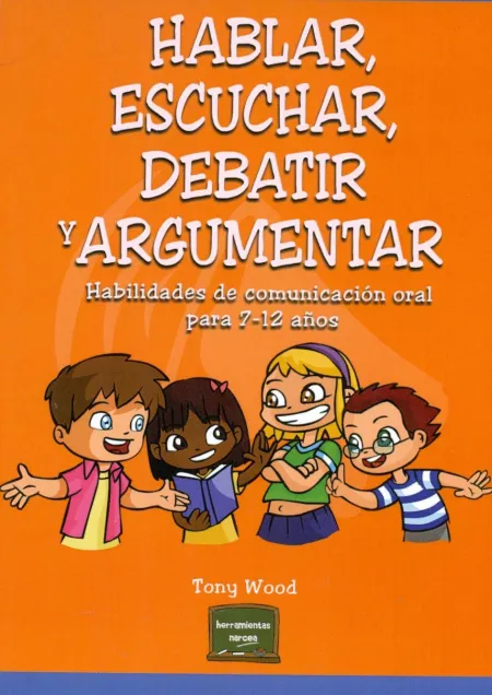 Hablar, Escuchar, Debatir y Argumentar