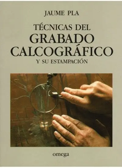 Tecnicas del Grabado Calcografico
