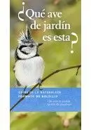 Que Ave de Jardin Es Esta?