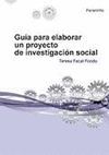 GUIA PARA ELABORAR UN PROYECTO DE INVESTIGACION SOCIAL