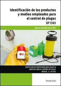 Identificacion de los Productos y Medios Empleados para el Control de Plagas