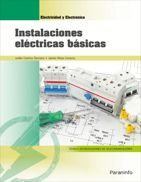 Instalaciones ElEctricas Básicas. Grado Medio