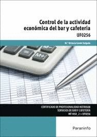 CONTROL DE LA ACTIVIDAD ECONÓMICA DEL BAR Y CAFETERÍA UF0256