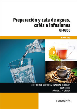 PREPARACIÓN Y CATAS DE AGUAS CAFÉS E INFUSIONES