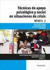 TECNICAS DE APOYO PSICOLOGICO Y SOCIAL EN SITUACIONES DE CRISIS