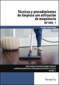 Tecnicas Procedimientos de Limpieza con Utilizacion de Maquinaria