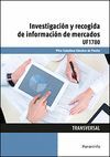 INVESTIGACION Y RECOGIDA DE INFORMACION DE MERCADOS UF1780
