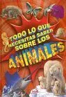 Todo lo que Necesitas Saber Sobre los Animales