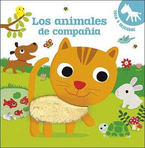 LOS ANIMALES DE COMPAÑIA. TOCA Y DESCUBRE