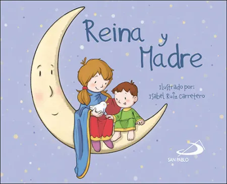 Reina y Madre