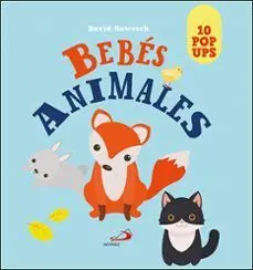 Bebés Animales. 10 Pop Ups
