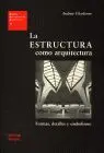 Estructura Como Arquitectura, la