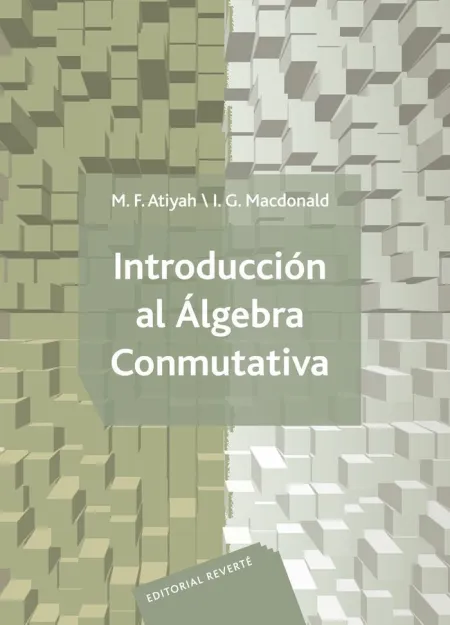 Introducción Al Álgebra Conmutativa