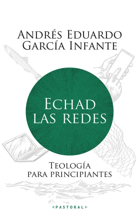 Echad las Redes. Teologia para Principiantes