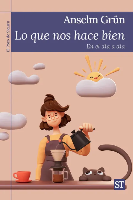 Lo que nos Hace Bien. En el Día a Día