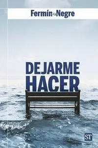 Dejarme Hacer