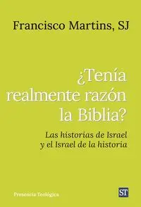 Tenía Realmente Razón la Biblia?