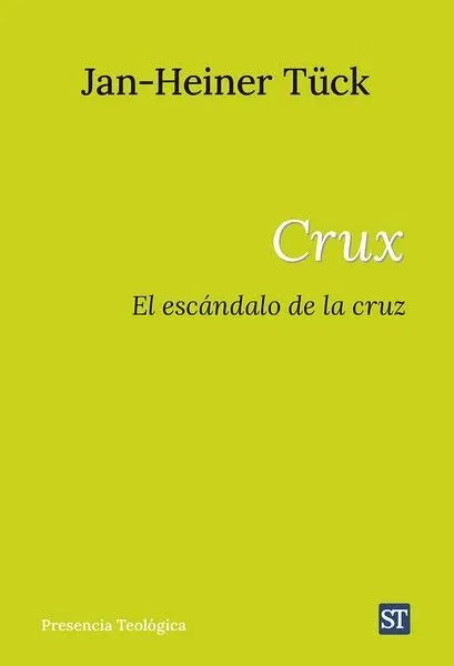 Crux. El Escándalo de la Cruz