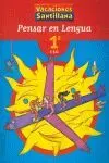 Pensar en Lengua 1. Eso (Vacaciones Santillana)
