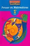 Pensar en Matematicas 1 eso (Vacaciones Santillana)