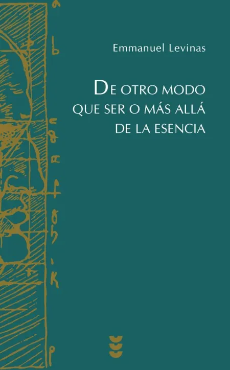 De Otro Modo que Ser o Mas Alla de la Esencia