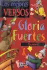 Mejores Versos de Gloria Fuertes, los