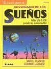 Diccionario de Sueños. Mas de 3600 Palabras Analizadas