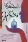 Botiquin de las Hadas, el