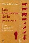 FRONTERAS DE LA PERSONA, LAS. EL VALOR DE LOS ANIMALES, LA