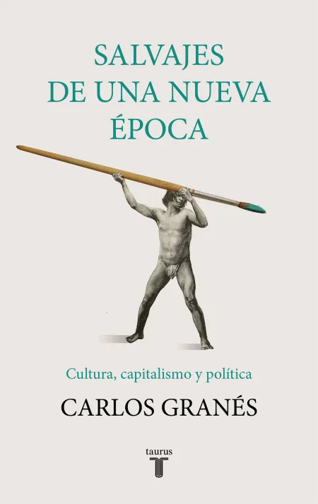 Salvajes de una Nueva Época