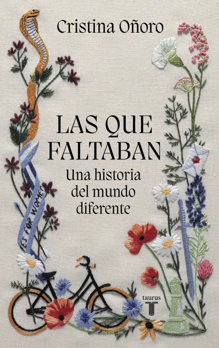 Las que Faltaban. Una Historia del Mundo Diferente