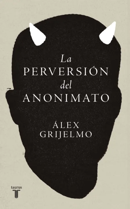 La Perversión del Anonimato