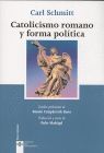 CATOLICISMO ROMANO Y FORMA POLITICA