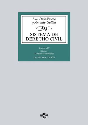 SISTEMA DE DERECHO CIVIL VOLUMEN IV (TOMO 2) DERECHO DE SUCESIONES