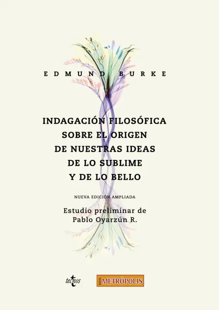 Indagación Filosófica Sobre el Origen de nuestras Ideas de lo Sublime y de lo Bello