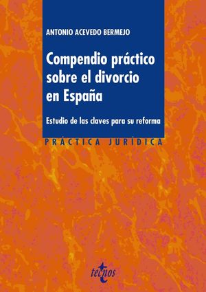 COMPENDIO PRÁCTICO SOBRE EL DIVORCIO EN ESPAÑA