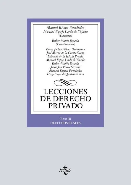 Lecciones de Derecho Privado T. iii Derechos Reales