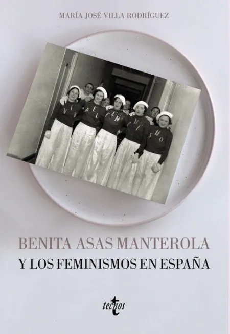Benita Asas Manterola y los Feminismos en España
