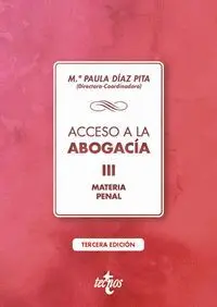 Acceso a la Abogacía Vol. Iii. Materia Penal